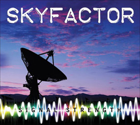Skyfactor's brand new record SIGNAL STRENGTH